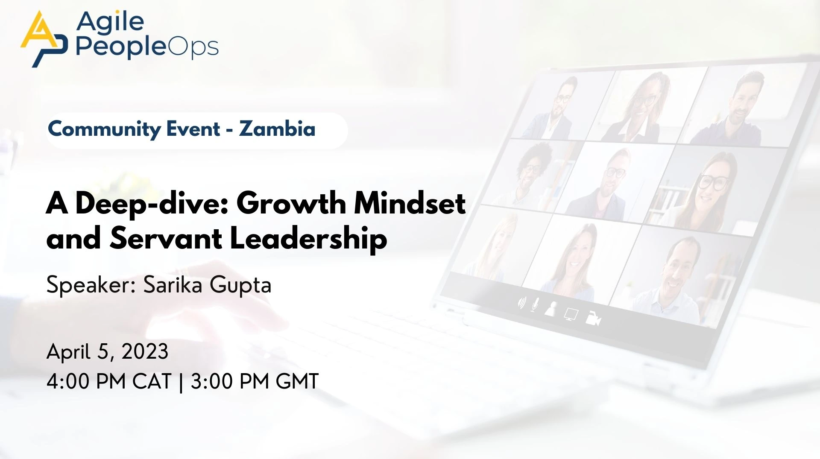 A Deep-dive: Growth Mindset and Servant Leadership