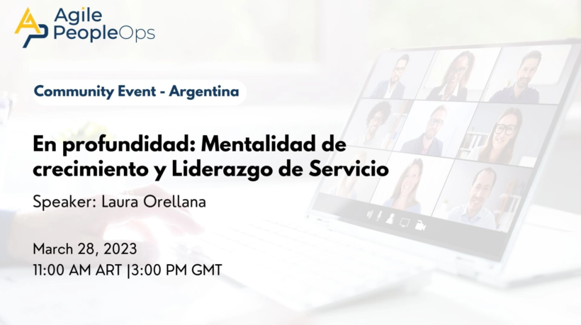 En profundidad: Mentalidad de crecimiento y Liderazgo de Servicio
