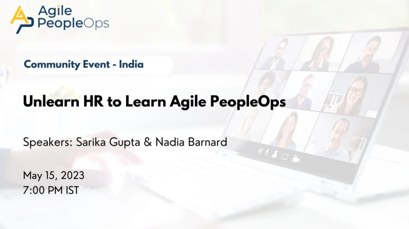 Unlearn HR to Learn Agile PeopleOps